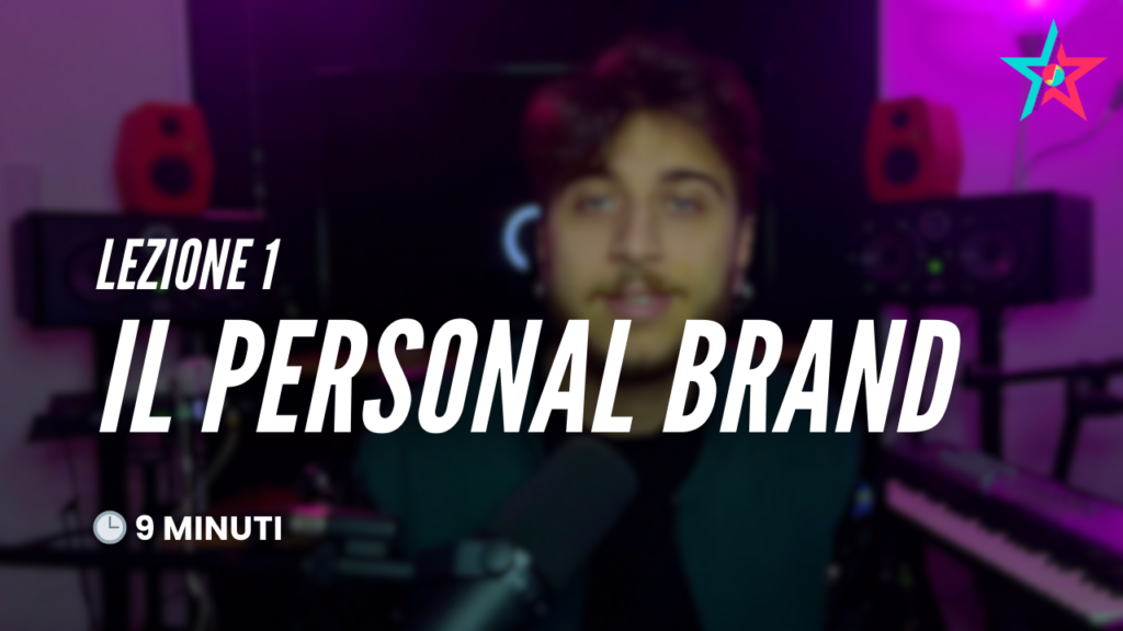 Personal Brand - prima lezione del primo corso gratuito per Artisti chiamato Successo Musicale Start di Filippo Canale